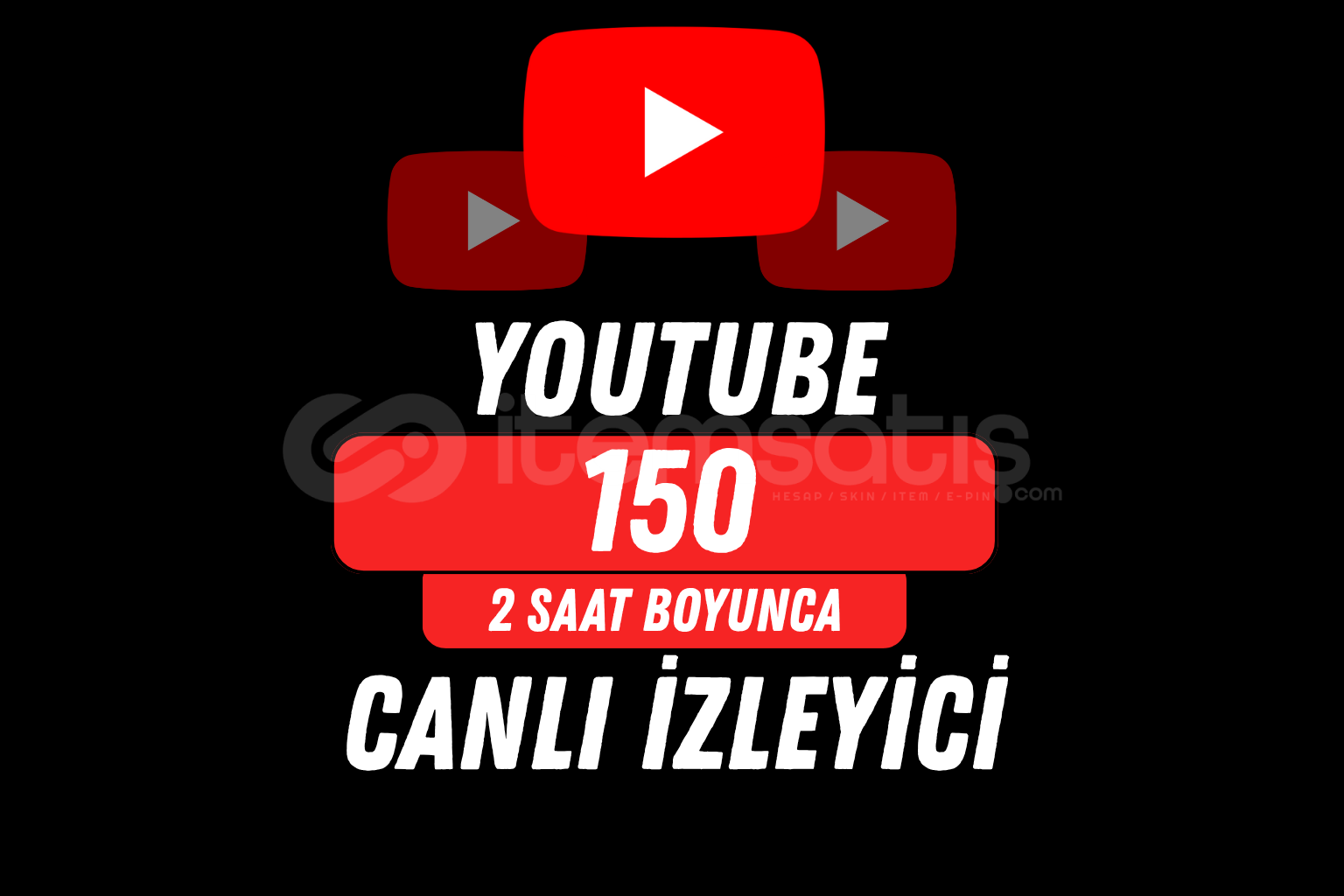 YOUTUBE 150 İZLEYİCİ - 2 SAAT / HIZLI YOUTUBE 150 İZLEYİCİ - 2 SAAT / HIZLI