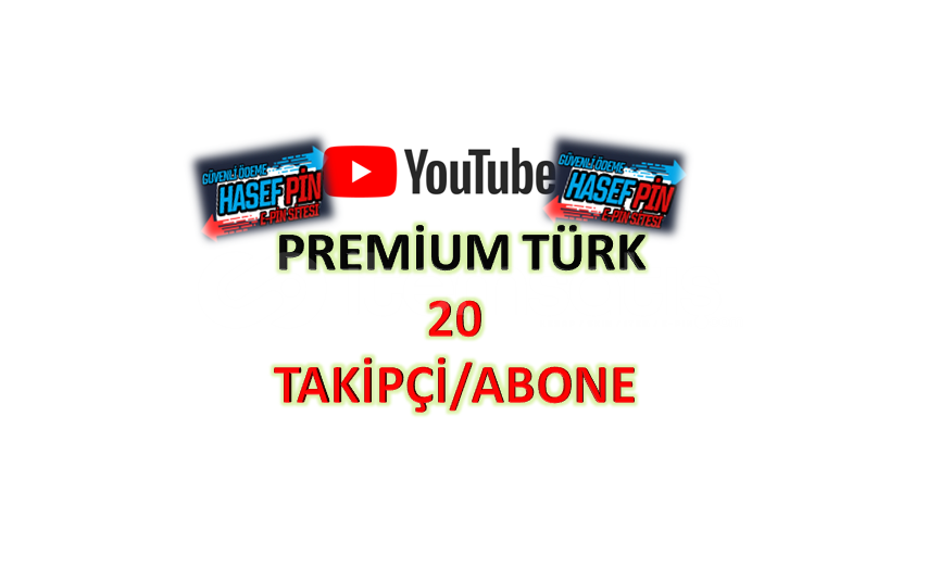 Youtube 20 ADET PREMİUM TÜRK TAKİPÇİ Youtube 20 ADET PREMİUM TÜRK TAKİPÇİ