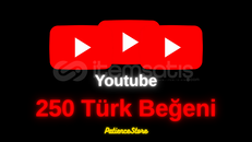 ⚡Youtube 250 Türk Beğeni