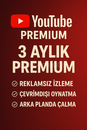 youtube 3 aylık piremium