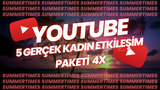 YOUTUBE 5 GERÇEK KADIN ETKİLEŞİM