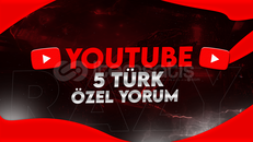 ⭐Youtube 5 Özel Yorum⭐