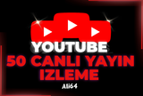 YOUTUBE 50 CANLI YAYIN İZLEYİCİ