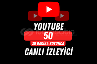 YOUTUBE 50 İZLEYİCİ - 30 DAKİKA / HIZLI