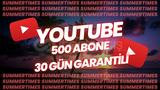 YOUTUBE 500 ABONE 30 GÜN GARANTİLİ