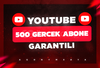 YouTube 500 Gerçek Abone