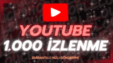 ⭐YOUTUBE 1.000 GERÇEK İZLENME ⭐