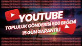 YOUTUBE 500 TOPLULUK BEĞENİSİ 15 GÜN GARANTİLİ