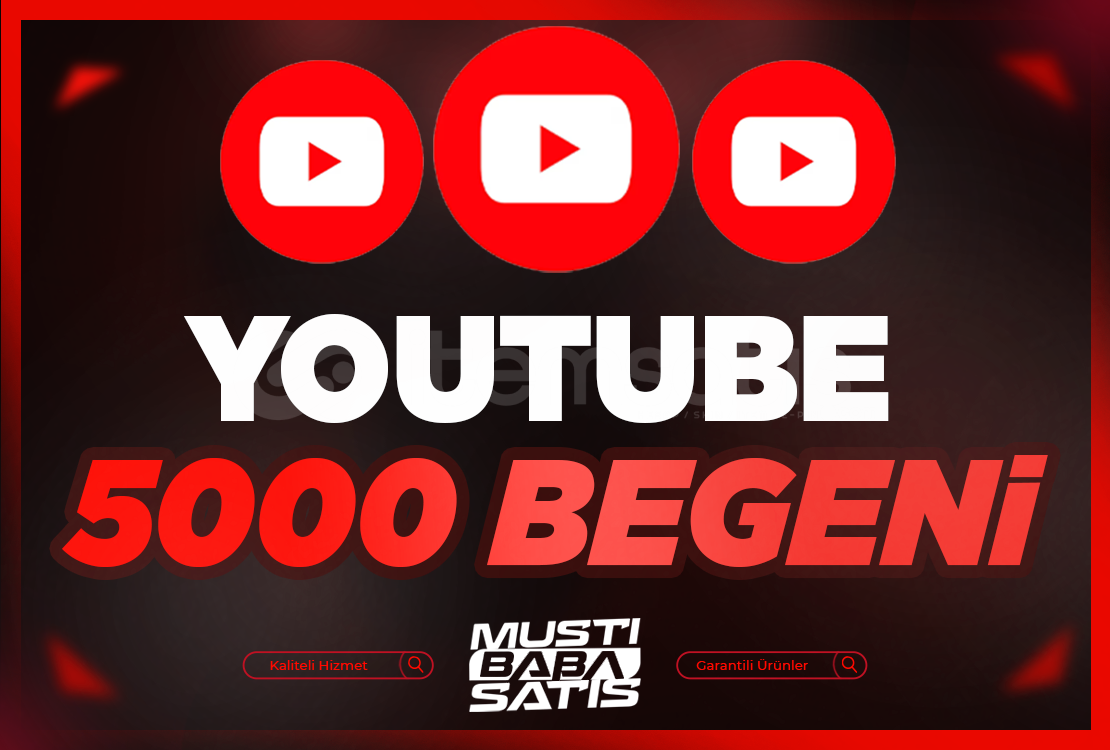 ⭐ Youtube 5000 Beğeni + Garanti  ⭐ Youtube 5000 Beğeni + Garanti