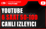 Youtube 6 Saat 50-100 Youtube Canlı İzleyici