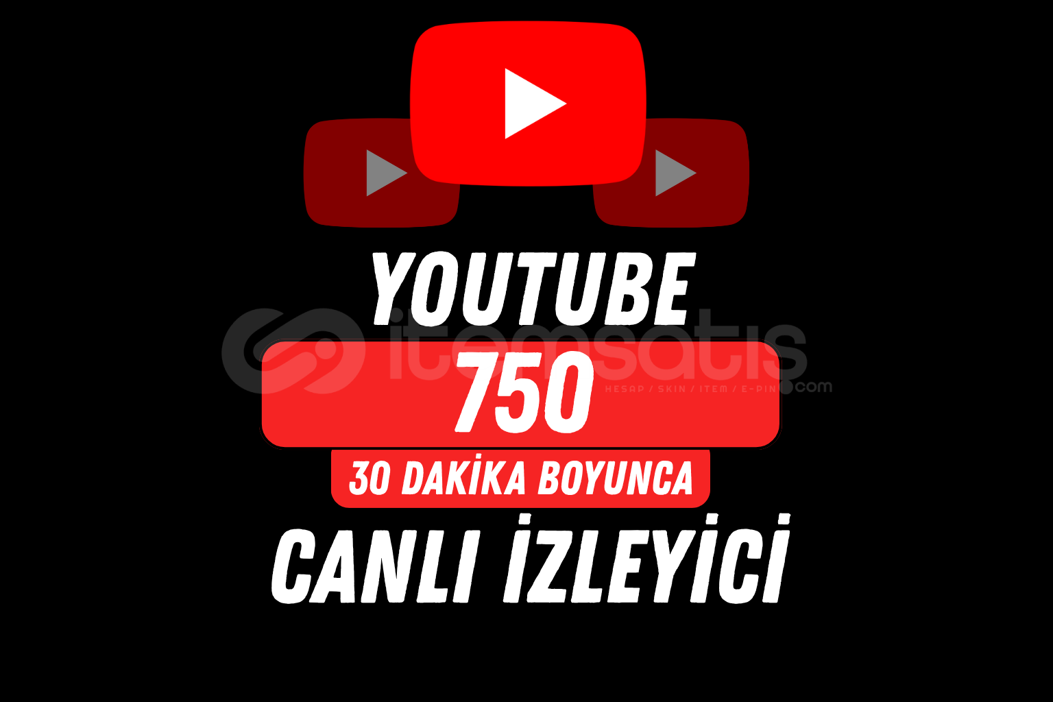 YOUTUBE 750 İZLEYİCİ - 30 DAKİKA / HIZLI YOUTUBE 750 İZLEYİCİ - 30 DAKİKA / HIZLI