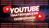 YOUTUBE CANLI YAYIN 100 IZLEYICI