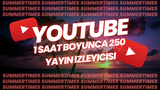 YOUTUBE CANLI YAYIN 250 IZLEYICI