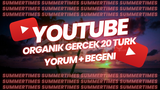 YOUTUBE GERÇEK 20 TÜRK YORUM VE BEĞENİ