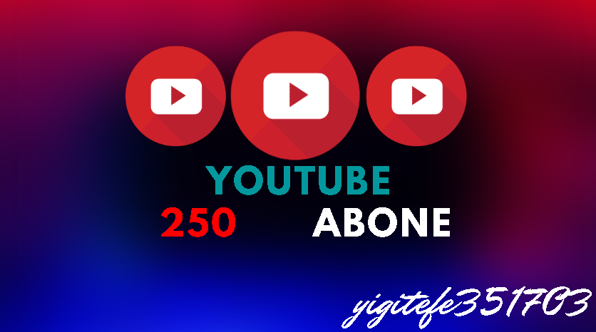 Youtube Gerçek 250 Abone | Üst Kalite