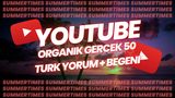 YOUTUBE GERÇEK 50 TÜRK YORUM VE BEĞENİ