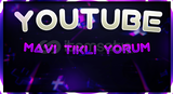 YOUTUBE MAVİ TİKLİ YORUM