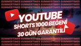 YOUTUBE SHORTS 1000 BEĞENİ 30 GÜN GARANTİLİ