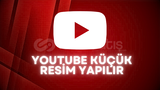 Youtube Thumpnail(Küçük Resim) Yapılır