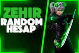 ZEHİR RANDOM HESAP ULTRA VİP+++