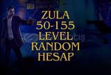 ZULA 50-155 LEVEL ARASI RANDOM HESAP İLANIDIR